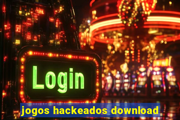 jogos hackeados download